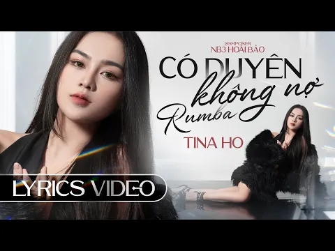 CÓ DUYÊN KHÔNG NỢ RUMBA - TINA HO COVER x NB3 HOÀI BẢO