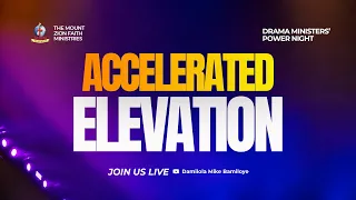 SEPTEMBER 2026 DRAMA MINISTERS' POWER NIGHT || ACCELERATED ELEVATION || MIKE BAMILOYE
