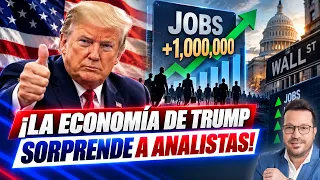 📈 Mas de 1millon de NUEVOS EMPLEOS la economía de Trump sorprende