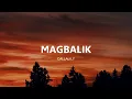 Download Lagu Magbalik - Callalily (OPM classic songs) Orange and Lemons, Cueshé, Itchyworms | Mix pt1