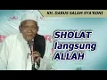 Download Lagu SHOLAT langsung ALLAH - KH. Darussalam Sya'roni