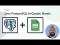 Sync PostgreSQL to Google Sheets Automatically