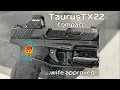 Taurus TX22 Compact wife approved