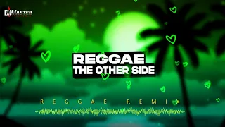 Download LANÇAMENTO REGGAE 2023 ⚡️THE OTHER SIDE Reggae Remix Internacional MP3