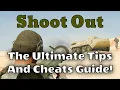 Shoot Out Shooting Simulator - Tips Cheats and Strategy Guide