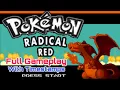 Pokemon Radical Red Full Gameplay Walkthrough Timestamps Included