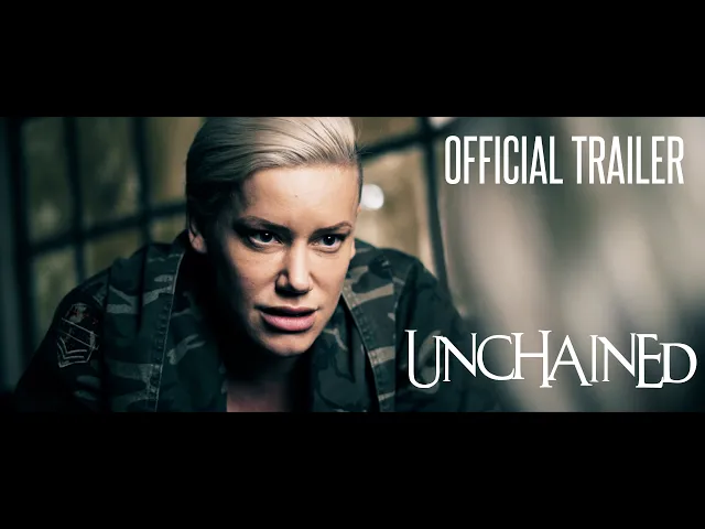 UNCHAINED (2021) | Official Release Trailer | Taya Valkyrie, Mair Mulroney, Eric Roberts