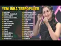 Download Lagu YENI INKA \