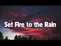 Download Lagu Set Fire to the Rain - Adele🎙️