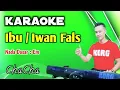 Download Lagu KARAOKE IBU/IWAN FALS - VERSI MUSIK CHACHA