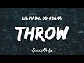 Lil Mabu \u0026 DD Osama - THROW (Lyrics)