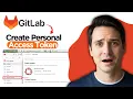 How to Create a GitLab Personal Access Token 2026 Full Guide