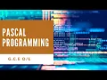 PASCAL PROGRAMMING - 01 GCE ENGLISH MEDIUM