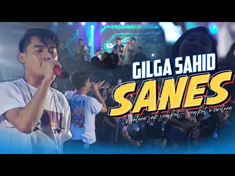 Download MP3 GILGA SAHID \u0026 GILDCOUSTIC - SANES - Nyatane sak singkat - singkat e ceritane (Official Live Video)