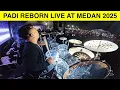 Download Lagu PADI REBORN LIVE IN MEDAN 2025 - YOIQBALL DRUMCAM