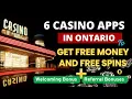 Best Casino Apps in Ontario Canada with high welcoming referral bonus Get free spins and credit