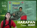 Lagu TOMMY J. PISA - HARAPAN DALAM MIMPI