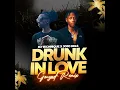 Drunk in Love (Gouyad Remix) (feat. Jojo Rels)