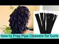 How to Prep Pipe Cleaners for Curls
