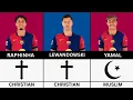 Barcelona All Players Religion 2025 Raphinha Lewandowski Pedri Yamal Religion