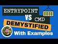 Docker ENTRYPOINT vs CMD With Examples - Docker Development Tips \u0026 Tricks
