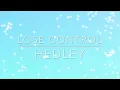 Download Lagu Lose Control - Hedley (lyrics, Clean Version)
