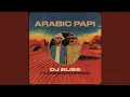 Download Lagu Arabic Papi (feat. Omar Souleyman)