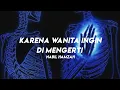 Download Lagu NABIL HAMZAH - KARENA WANITA (AUDENTITY 2) 