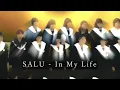 SALU - In My Life を合唱するエモが過ぎるクラス今秋現る噂