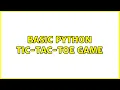 Basic Python Tic-Tac-Toe Game 2 Solutions