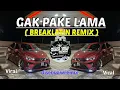 Download Lagu GAK PAKE LAMA - DISCO YAW REMIX - (breaklatin remix)💃💃