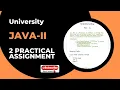 tybsc java-II practical assignment 2 programs with solutions 2023 university practical exam 2023