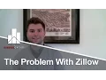 The problem with Zillow in Real Estate - Real Estate in New Jersey