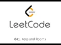 LeetCode 841 Keys and Rooms - Python
