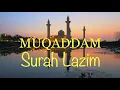 Lagu MUQADDAM | Surah-Surah Lazim | Ad Dhuha-An Nas | Lengkap Dengan Terjemahan \u0026 Bacaan Rumi.