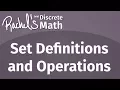 Rachel s Discrete Math Course - Set definitions and operations Lecture 12
