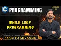 While Loop in C In Hindi