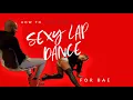 How To Do A SEXY LAP DANCE for BAE Valentine s Day - KeairaLaShae
