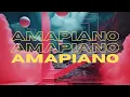 Download Lagu AMAPIANO (GOOD VIBES) | MiXTAPE Vol.1