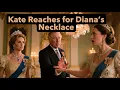 The Palace Freezes in Shock: Kate Reaches for Diana’s Necklace — And Charles Intervenes