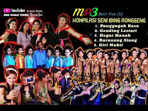 Download MP3 Kompilasi MP3 Seni ibing Sunda Ronggeng 6 Jam Full (The Best 5 Group Seni) Teman saat Santuy \u0026 Kerja