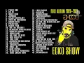 Download Lagu Ecko Show full album terbaru