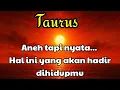 Download Lagu 💎Taurus🌹Aneh tapi nyata....Hal ini yang akan hadir dihidupmu 😱💞
