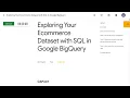 Exploring Your Ecommerce Dataset with SQL in Google BigQuery GSP407
