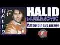 Halid Muslimovic - Castio bih sve jarane - (Audio 1998) HD