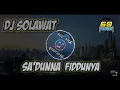 Download Lagu Dj Religi || Sa'duna fiddunya Slow Bass 69 project