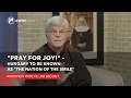 Pray for Joy - Hungary to be Known as The Nation of the Smile Fr Jim Blount