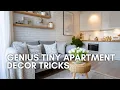 Genius Tiny Apartment Decor Tricks to Make Tiny Living Spaces Look Bigger and Brighter
