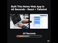 Built This Notes App in 60 Seconds - React Tailwind