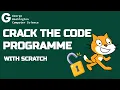 Crack the Code Programme with Scratch